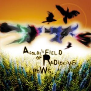 Portada de A Golden Field Of Radioactive Crows de The 77's