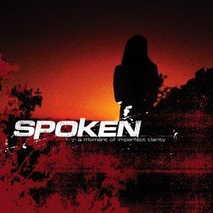 Portada de A Moment of Imperfect Clarity de Spoken