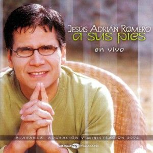 Portada del álbum A Sus Pies de Jesus Adrian Romero