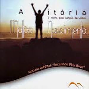 Portada de A Vitória é Minha Pelo Sangue de Jesus de Mattos Nascimento