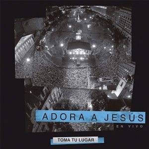 Adora A Jesús (En Vivo)