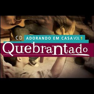 Portada de Adorando Em Casa Vol.01 - Quebrantado de Vineyard