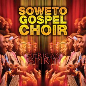 Portada de African Spirit de Soweto Gospel Choir