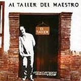 Portada de Al Taller Del Maestro de Alex Campos
