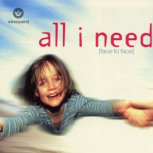 Portada de All I Need de Vineyard