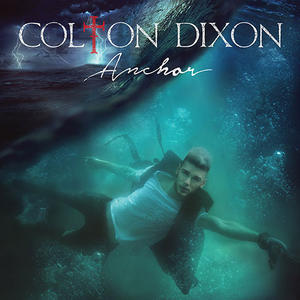 Portada del álbum Anchor de Colton Dixon