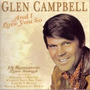 Portada del álbum And I Love You So de Glen Campbell