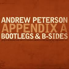 Portada del álbum Appendix A - Bootlegs And B-Sides de Andrew Peterson