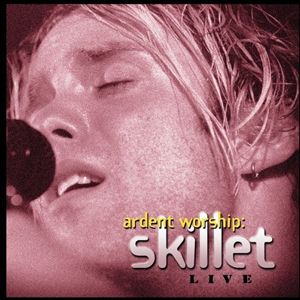 Portada de Ardent Worship de Skillet