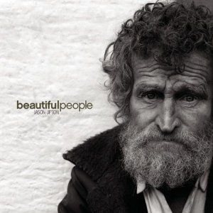 Portada del álbum Beautiful People de Jason Upton