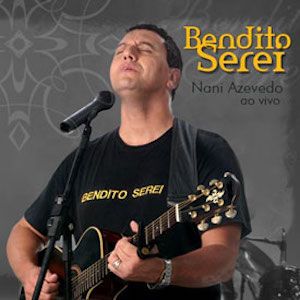 Portada del álbum Bendito Serei de Nani Azevedo