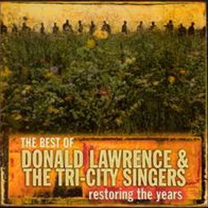 Portada de Best Of Restoring the Years de Donald Lawrence