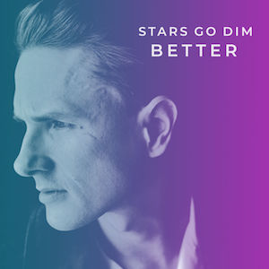 Portada del álbum Better EP de Stars Go Dim