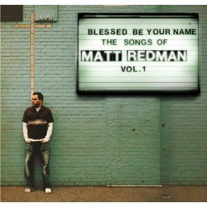 Portada de Blessed Be Your Name de Matt Redman