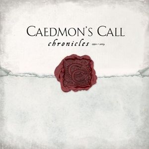 Portada del álbum Chronicles (1992 - 2004) de Caedmon's Call