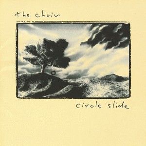 Portada del álbum Circle Slide de The Choir