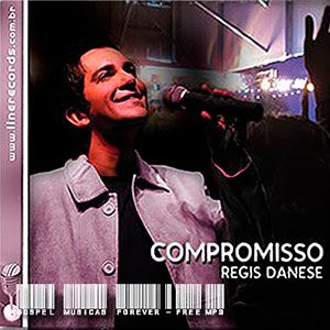 Portada del álbum Compromisso de Regis Danese