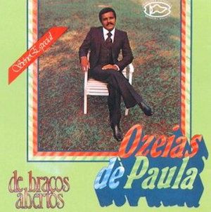 Portada del álbum De Braços Abertos de Ozeias de Paula