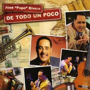 Portada de De Todo Un Poco de Jose Papo Rivera