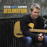 Portada de Declaration de Steven Curtis Chapman