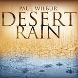 Portada del álbum Desert Rain de Paul Wilbur