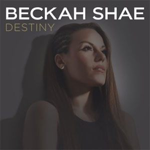 Portada del álbum Destiny de Beckah Shae