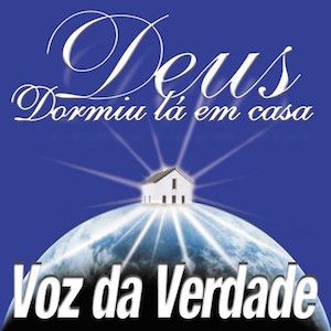 Portada de Deus Dormiu Lá Em Casa - Playback de Voz Da Verdade