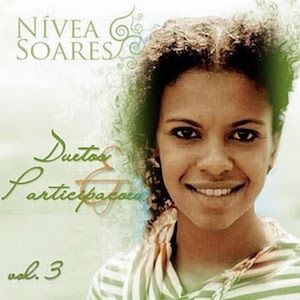 Portada de Duetos e Participações - Vol.3 de Nívea Soares