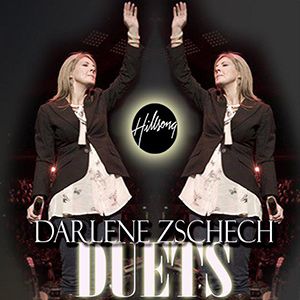 Portada del álbum Duets de Darlene Zschech