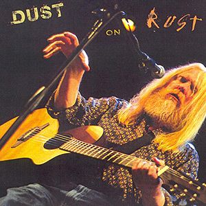 Portada de Dust On Rust de Larry Norman