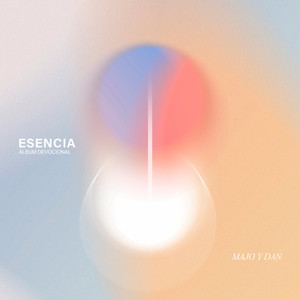 Portada de Esencia - Versión Devocional de Majo y Dan