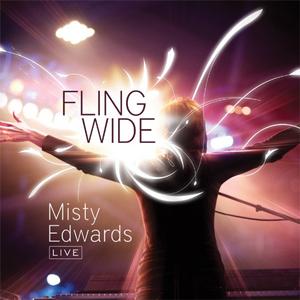 Portada del álbum Fling Wide de Misty Edwards