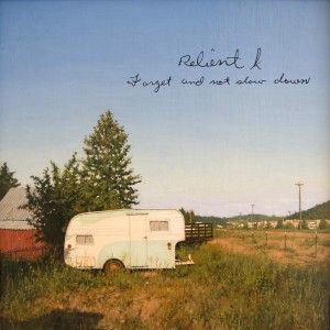 Portada de Forget And Not Slow Down de Relient K