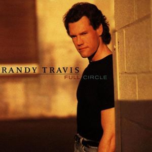Portada del álbum Full Circle de Randy Travis