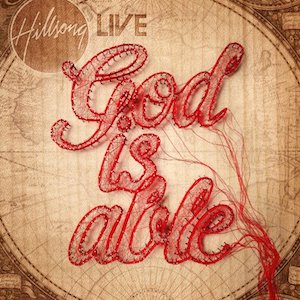 Portada del álbum God Is Able de Hillsong Worship