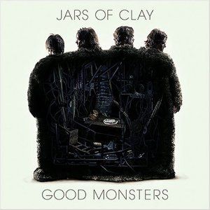 Portada del álbum Good Monsters de Jars Of Clay