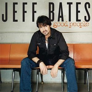 Portada del álbum Good People de Jeff Bates