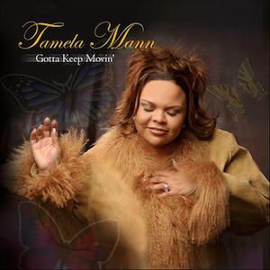 Portada de Gotta Keep Movin de Tamela Mann