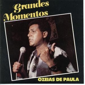Portada de Grandes Momentos de Ozeias de Paula