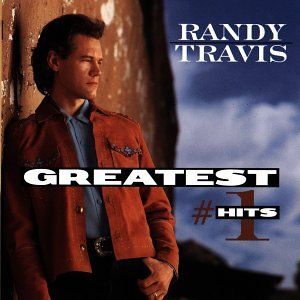 Portada del álbum Greatest #1 Hits de Randy Travis
