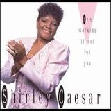 Portada del álbum He's Working It Out For You de Shirley Caesar