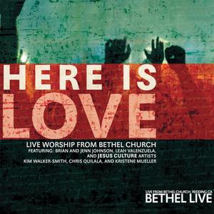Portada del álbum Here Is Love de Bethel Music