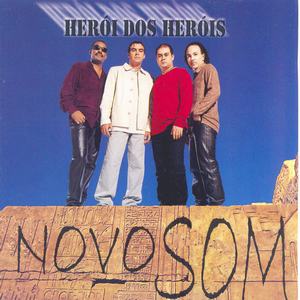 Portada de Herói dos Heróis de Novo Som