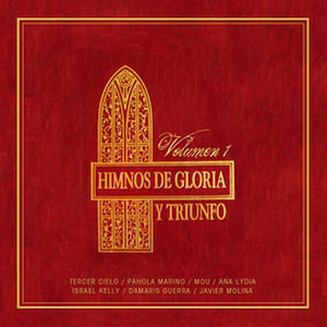 Portada de Himnos de Gloria y Triunfo Volumen 1 de Tercer Cielo