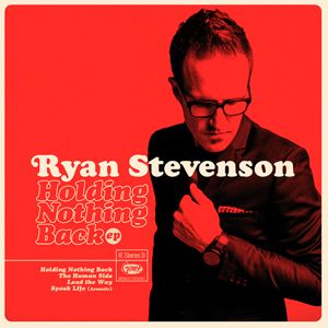 Portada del álbum Holding Nothing Back EP de Ryan Stevenson