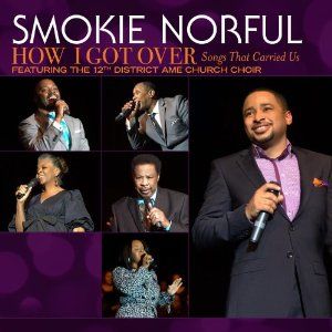 Portada de How I Got Over de Smokie Norful