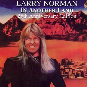 Portada de In Another Land (25th Anniversary Edition) de Larry Norman
