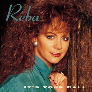 Portada de It's Your Call de Reba McEntire