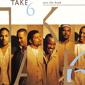 Portada del álbum Join The band de Take 6