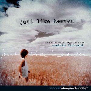 Portada de Just Like Heaven de Vineyard